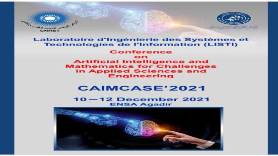 المؤتمر الدولي الأول حول تحديات الذكاء الاصطناعي والرياضيات بالمدرسة الوطنية للعلوم التطبيقية لأكادير