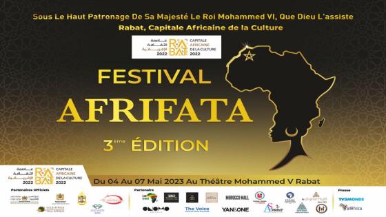 مهرجان ”أفريفاطا” 2023: الرباط عاصمة الثقافة الافريقية والمواهب الناشئة الشابة